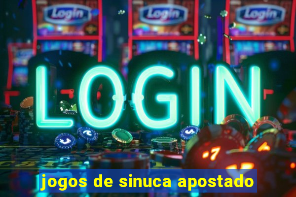 jogos de sinuca apostado